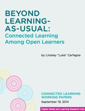 Beyond Learning-As-Usual: Connected Learning Among Open Learners