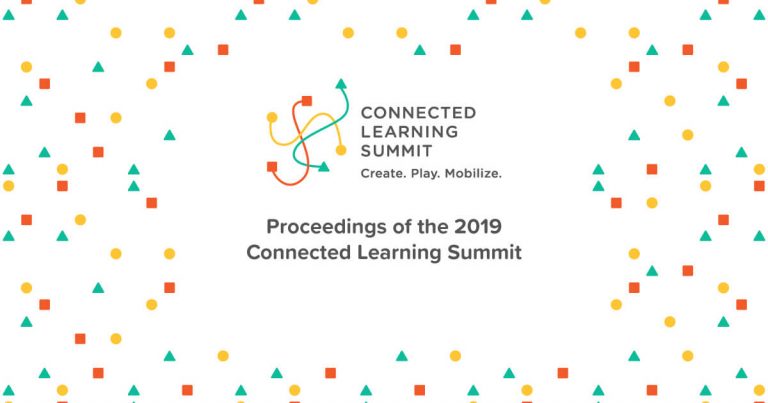 Connected Learning Summit 2019 Proceedings graphic