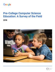 Cover of Pre-College Computer Science Education: A Survey of the Field by Google