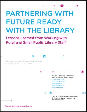 Partnering with Future Ready with the Library: Lessons Learned from Working with Rural and Small Public Library Staff