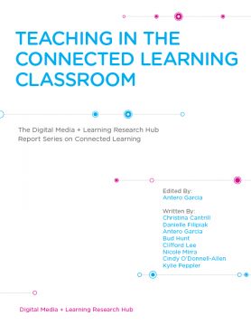 Teaching in the Connected Learning Classroom